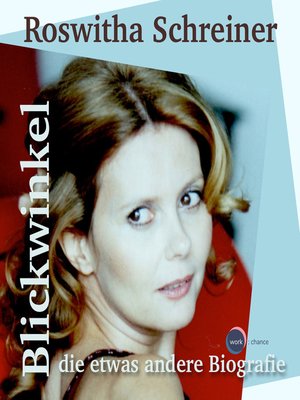 cover image of Blickwinkel, die etwas andere Biografie